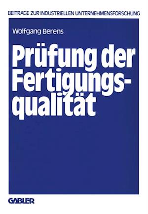 Prüfung der Fertigungsqualität