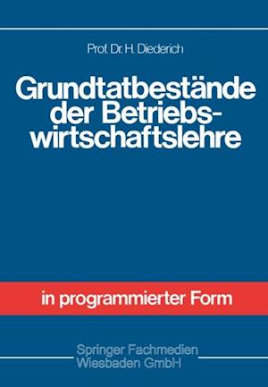 Grundtatbestände der Betriebswirtschaftslehre