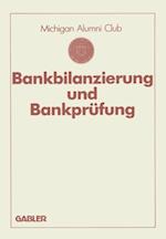 Bankbilanzierung und Bankprüfung