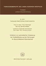 Verfahren zur automatischen Anpassung der Kraftstoffdosierung bei Fahrzeugen für Benzin/Methanol-Mischbetrieb