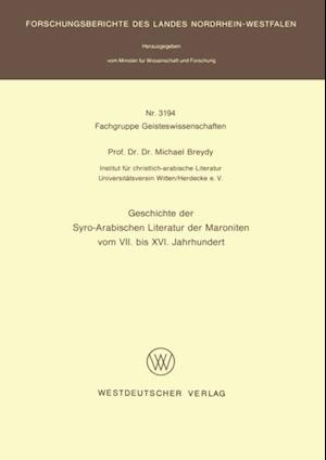 Geschichte der Syro-Arabischen Literatur der Maroniten vom VII. bis XVI. Jahrhundert