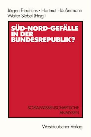 Süd-Nord-Gefälle in der Bundesrepublik?