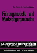 Führungsmodelle und Marketingorganisation