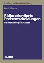 Risikoorientierte Preisentscheidungen bei mehrstufigem Absatz