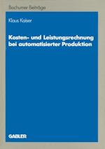 Kosten- und Leistungsrechnung bei automatisierter Produktion