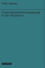 Unternehmerische Anpassung in der Rezession