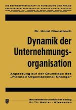 Dynamik der Unternehmungsorganisation