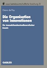 Die Organisation von Innovationen