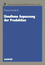 Simultane Anpassung der Produktion