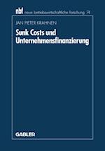 Sunk Costs und Unternehmensfinanzierung