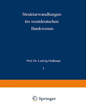 Strukturwandlungen im westdeutschen Bankwesen