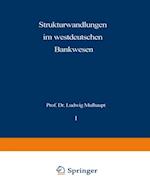 Strukturwandlungen im westdeutschen Bankwesen