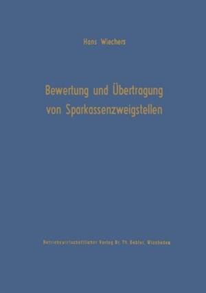 Die Bewertung und Übertragung von Sparkassenzweigstellen