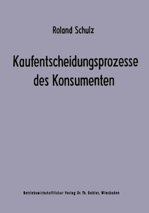 Kaufentscheidungsprozesse des Konsumenten