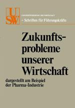 Zukunftsprobleme unserer Wirtschaft