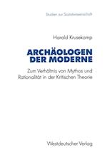 Archäologen der Moderne