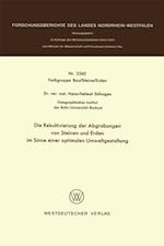 Die Rekultivierung der Abgrabungen von Steinen und Erden im Sinne einer optimalen Umweltgestaltung