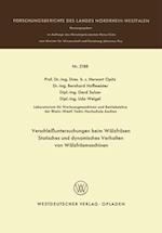 Verschleißuntersuchungen beim Wälzfräsen Statisches und dynamisches Verhalten von Wälzfräsmaschinen