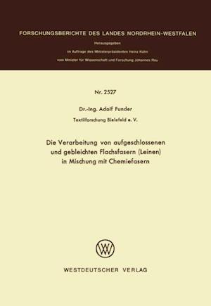 Die Verarbeitung von aufgeschlossenen und gebleichten Flachsfasern (Leinen) in Mischung mit Chemiefasern