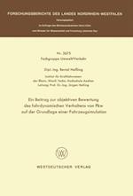 Ein Beitrag zur objektiven Bewertung des fahrdynamischen Verhaltens von Pkw auf der Grundlage einer Fahrzeugsimulation