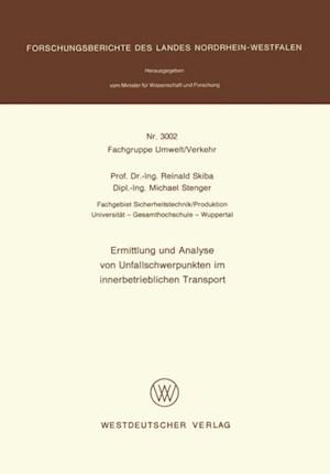 Ermittlung und Analyse von Unfallschwerpunkten im innerbetrieblichen Transport