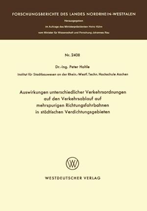 Auswirkungen unterschiedlicher Verkehrsordnungen auf den Verkehrsablauf auf mehrspurigen Richtungsfahrbahnen in städtischen Verdichtungsgebieten