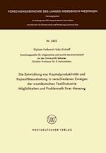 Die Entwicklung von Kapitalproduktivität und Kapazitätsauslastung in verschiedenen Zweigen der westdeutschen Textilindustrie Möglichkeiten und Problematik ihrer Messung