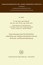 Untersuchungen über Durchlaufzeiten in Betrieben der metallverarbeitenden Industrie mit Einzel- und Kleinserienfertigung