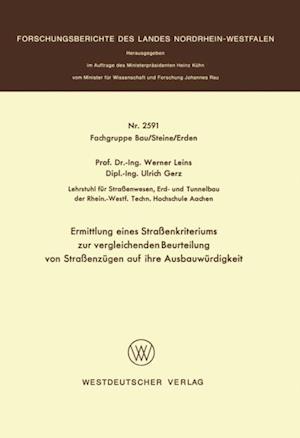 Ermittlung eines Straßenkriteriums zur vergleichenden Beurteilung von Straßenzügen auf ihre Ausbauwürdigkeit