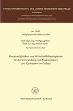 Einsatzmöglichkeit und Wirtschaftlichkeitsgrenze für die Verwendung von Absetzkippern und Containern im Erdbau