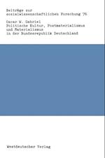 Politische Kultur, Postmaterialismus und Materialismus in der Bundesrepublik Deutschland