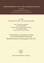 Demokratisierung und sozialer Wandel in der Bundesrepublik Deutschland Sekundäranalyse von Umfragedaten 1953–1974