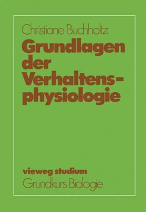 Grundlagen der Verhaltensphysiologie