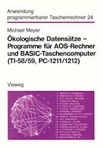 Ökologische Datensätze — Programme für AOS-Rechner und BASIC-Taschencomputer (TI-58/59, PC-1211/1212)