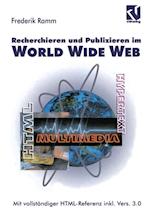 Recherchieren und Publizieren im World Wide Web