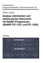 Analyse elektrischer und elektronischer Netzwerke mit BASIC-Programmen (SHARP PC-1251 und PC-1500)