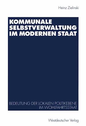 Kommunale Selbstverwaltung im modernen Staat