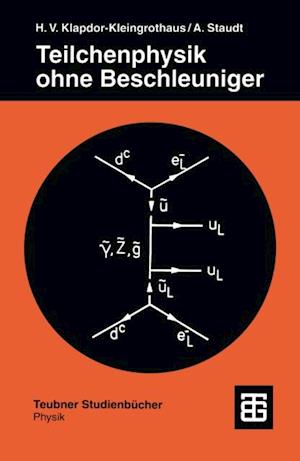 Teilchenphysik ohne Beschleuniger