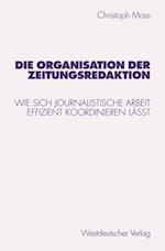 Die Organisation der Zeitungsredaktion