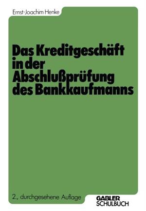 Das Kreditgeschäft in der Abschlußprüfung des Bankkaufmanns