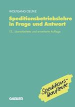 Speditionsbetriebslehre in Frage und Antwort