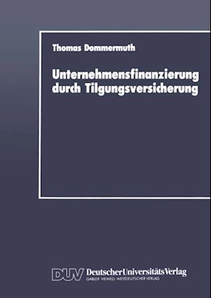 Unternehmensfinanzierung durch Tilgungsversicherung