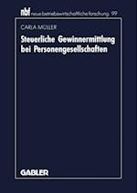 Steuerliche Gewinnermittlung bei Personengesellschaften