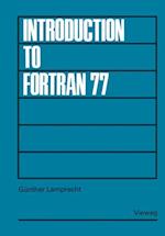 Introduction to FORTRAN 77