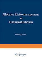 Globales Risikomanagement in Finanzinstitutionen