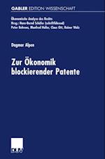 Zur Ökonomik blockierender Patente