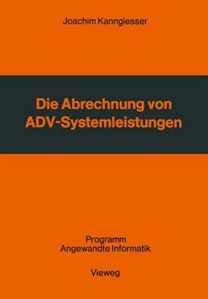 Die Abrechnung von ADV-Systemleistungen