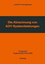 Die Abrechnung von ADV-Systemleistungen