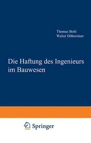 Die Haftung des Ingenieurs im Bauwesen