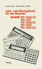 Lehr- und Übungsbuch für die Rechner SHARP PC-1246/47, PC-1251, PC-1260/61, PC-1350, PC-1401/02